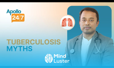 Busting Myths on Tuberculosis Dr Vinay D Apollo 24 7