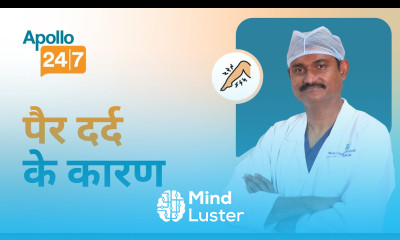 Zyada Der Baithne Se Paero Me Dard पैर दर्द के कारण Dr Nihar Ranjan Apollo 24 7