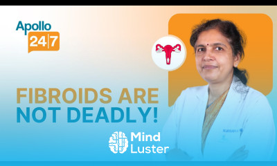 Fibroids Are Not Life Threatening Dr Anuradha Panda