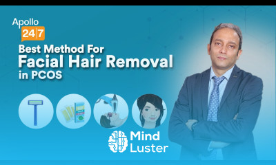 Best Method For Facial Hair Removal in PCOS Dr Saptarshi Bhattacharya Apollo 24 7