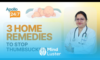 How to Stop Thumbsucking in Children Dr Barnali Das Apollo 24 7