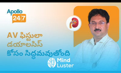 Know More About AV Fistula Dialysis in Telugu Dr Chandra Sekhar Chevuturu