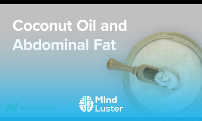 Coconut Oil and Abdominal Fat