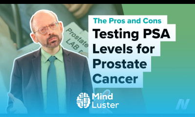 The Pros and Cons of Testing PSA Levels for Prostate Cancer