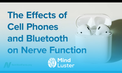 The Effects of Cell Phones and Bluetooth on Nerve Function