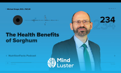 Podcast The Health Benefits of Sorghum