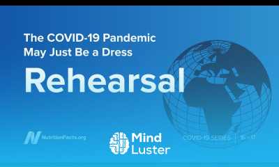 The COVID 19 Pandemic May Just Be a Dress Rehearsal