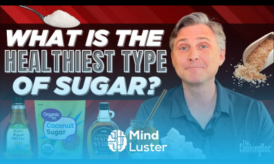 What is the Healthiest Type of Sugar The Cooking Doc