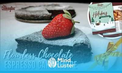 Flourless Chocolate Espresso Cake Recipe Video The Cooking Doc