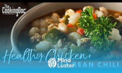 Healthy Bean and Chicken Chili Instant Pot The Cooking Doc Recipe