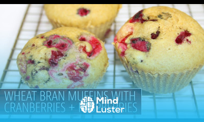 Wheat Bran Muffins with Cranberries Raspberries THE COOKING DOC