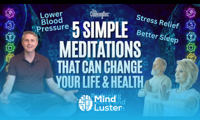 5 Easy Meditations That Can Change Your Life and Lower Your Blood Pressure