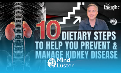 10 Dietary Steps to Help You Prevent and Manage Kidney Disease The Cooking Doc