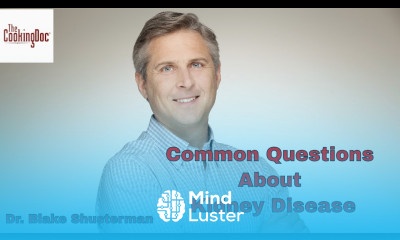 Questions About Kidney Disease The Cooking Doc