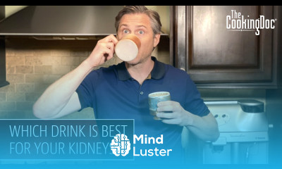 What are the Top 5 Drinks for Your Kidneys The Cooking Doc