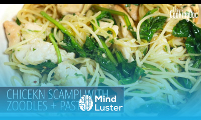 Chicken Scampi with Zucchini Noodles Pasta THE COOKING DOC