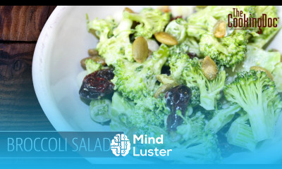 Broccoli Salad Recipe THE COOKING DOC