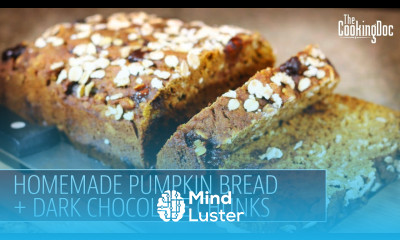 HOMEMADE PUMPKIN BREAD with DARK CHOCOLATE CHUNKS The Cooking Doc