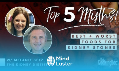 Best and Worst Foods for Kidney Stones Top 5 Myths