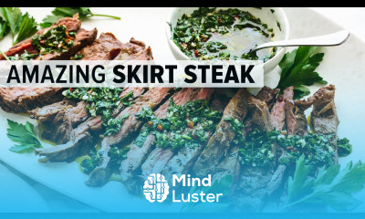 SKIRT STEAK with CHIMICHURRI the best steak recipe for summertime grilling