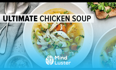 The best CHICKEN SOUP recipe for winter