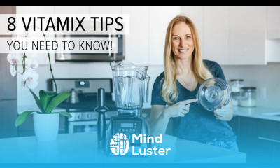 8 VITAMIX TIPS TRICKS AND HACKS you need to know