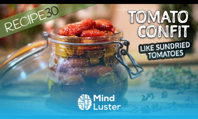 Make your own Tomato Confit like sundried tomatoes