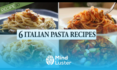 6 Italian Pasta Recipes You Can t Miss