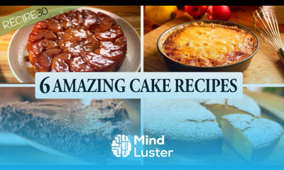 6 Exceptional Cake Recipes You Must Try