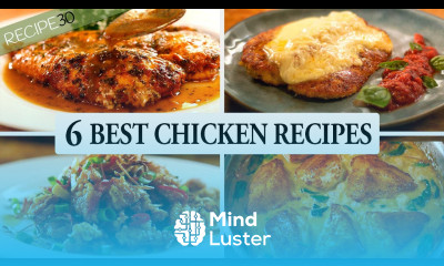 6 Mouthwatering Chicken Recipes to Spice Up Your Weeknight Meals