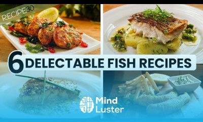 6 Popular Delectable fish recipes