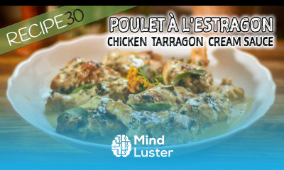 French Chicken Tarragon or Poulet à l estragon