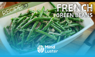 Best Side Dish Green beans French Style