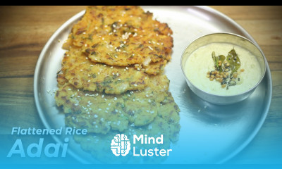 Flattened Rice Adai Instant Breakfast Recipe Big Foodie