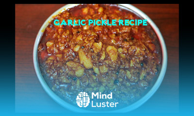 Easy Garlic pickle Garlic pickle recipe
