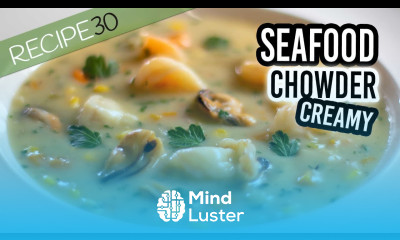 Seafood Chowder Chunky and Creamy Guaranteed to be Amazing