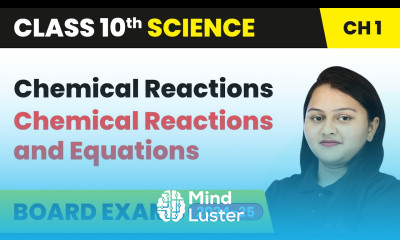 Chemical Reactions Chemical Reactions and Equations Class 10 Chemistry Chapter 1 CBSE 2024 25