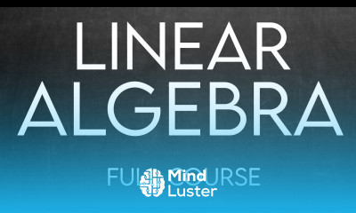 Linear Algebra Full Course Linear Algebra for beginners