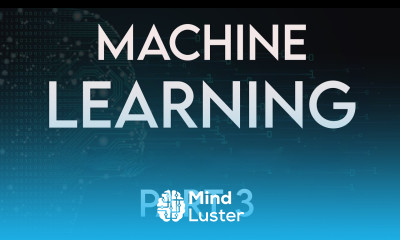 Machine Learning Full Course Part 3 learn machine learning 26 Hours Machine learning tutorial