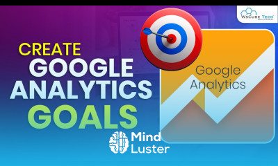 How to Set Up Goals in Google Analytics Complete Tutorial