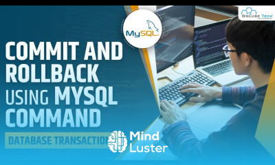 MySQL Data Transaction COMMIT ROLLBACK Explained MySQL Tutorial