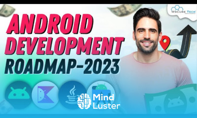 Complete Android Development Roadmap 2023 Right Way to Become Android Developer Full Guide