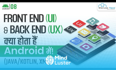 What is Front End and Back End in Android App Coding Languages used for Android App Development