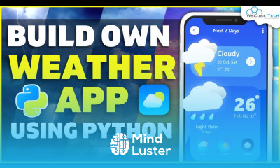 Weather App Tutorial Build Own Weather App Using Python in 40 Minutes Python Project 