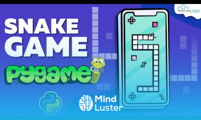 Build a Snake Game with Python and Pygame Python Advanced Project
