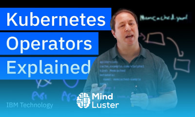 Kubernetes Operators Explained