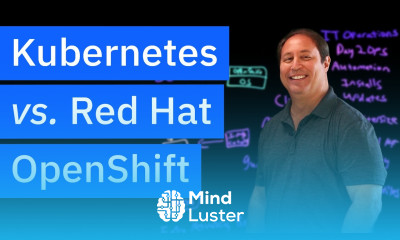 Kubernetes vs OpenShift