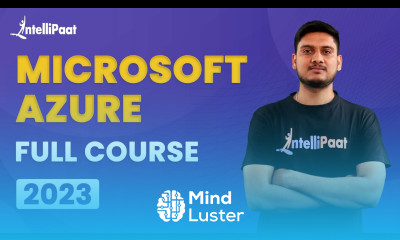 Azure Course Microsoft Azure Full Course 2023 Azure Tutorial For Beginners Intellipaat