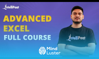 Advanced Excel Full Course Excel Tutorial For Beginners Excel Training Intellipaat