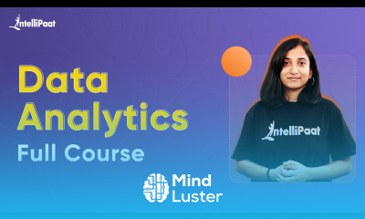 Data Analytics Full Course 2023 Data Analytics For Beginners Data Analytics Course Intellipaat
